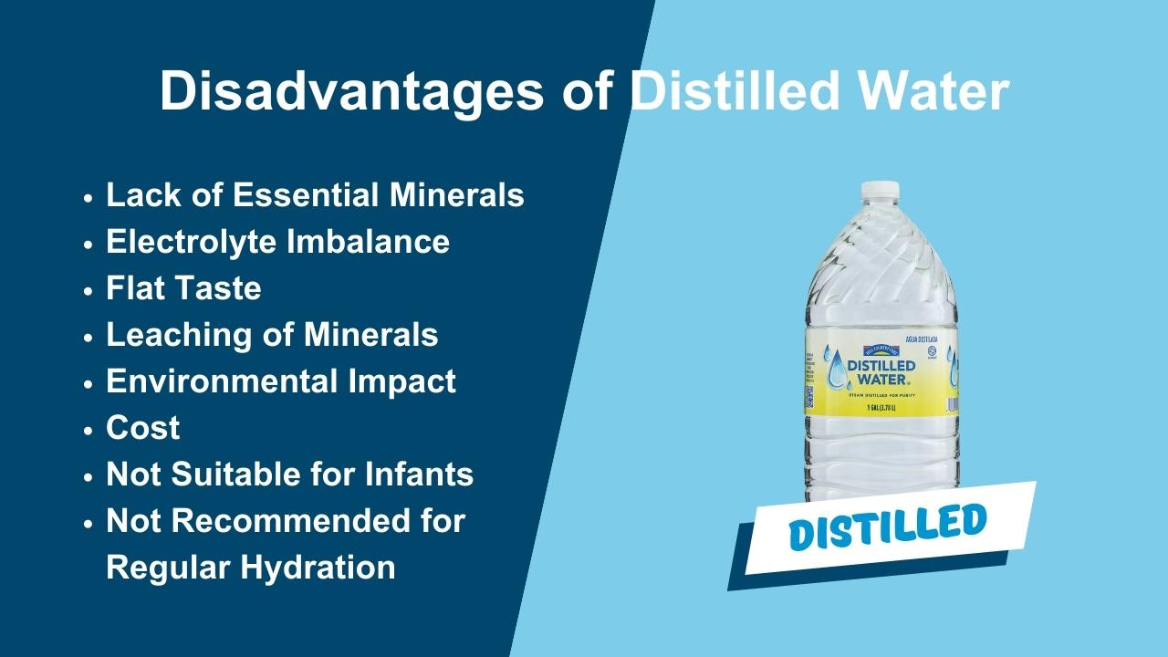 disadvantages of distilled water